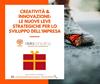 PRIMO CORSO - Creatività & innovazione: le nuove leve strategiche per lo sviluppo dell'impresa