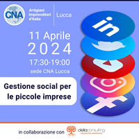 La gestione social nelle piccole imprese - Incontro organizzato con CNA Lucca